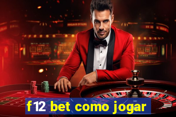 f12 bet como jogar