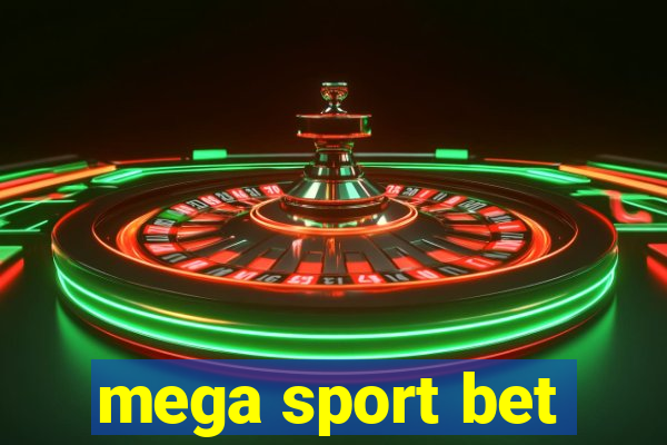 mega sport bet