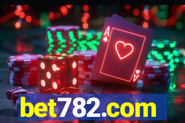 bet782.com