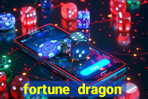 fortune dragon ganho certo