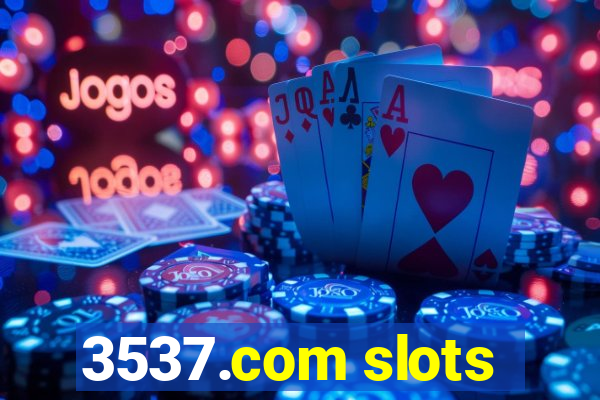 3537.com slots