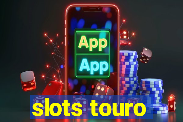 slots touro