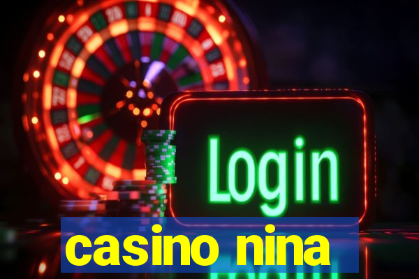 casino nina