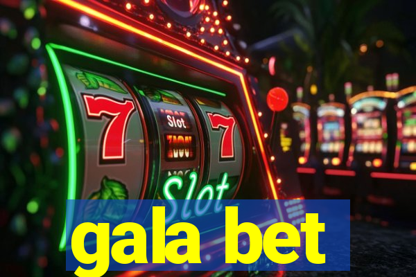 gala bet