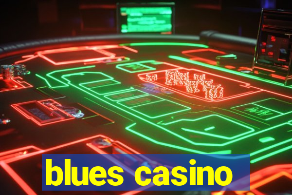 blues casino