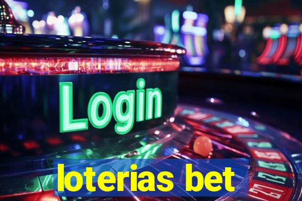 loterias bet