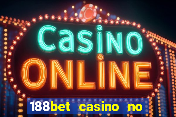 188bet casino no deposit bonus