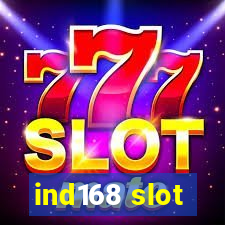 ind168 slot