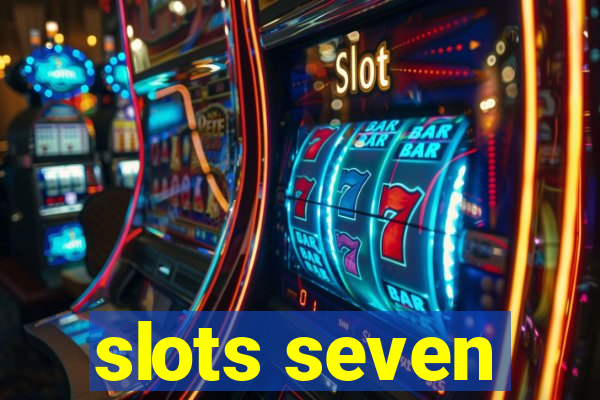 slots seven