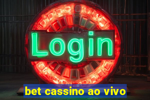 bet cassino ao vivo