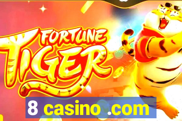 8 casino .com