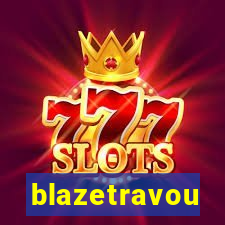 blazetravou