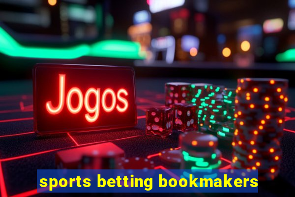 sports betting bookmakers