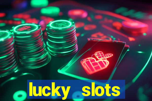 lucky slots downloadable content