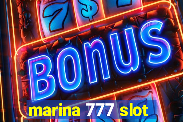 marina 777 slot