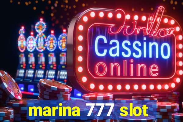 marina 777 slot