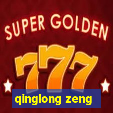 qinglong zeng