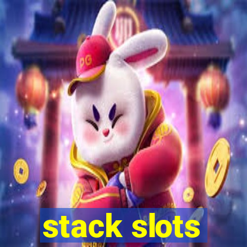 stack slots