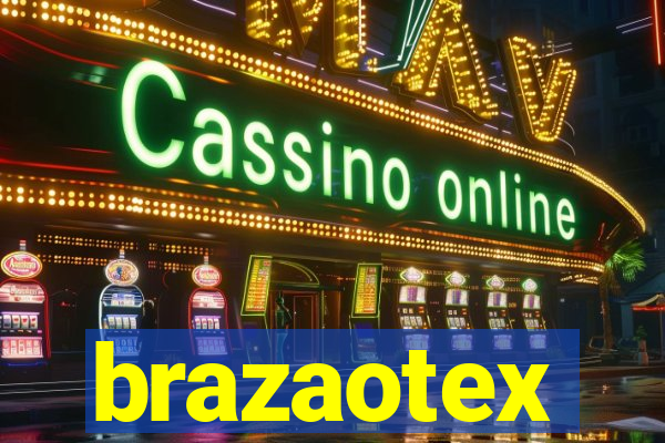 brazaotex