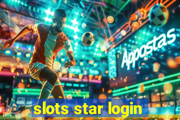 slots star login