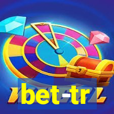 bet-tr