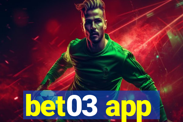 bet03 app