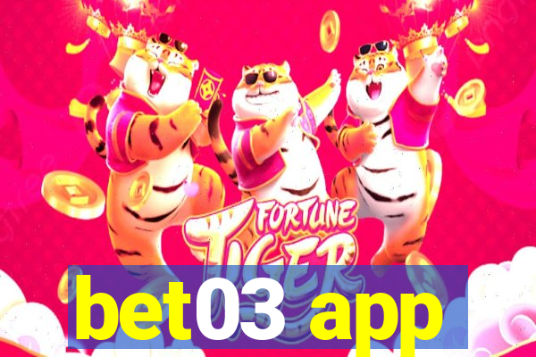 bet03 app