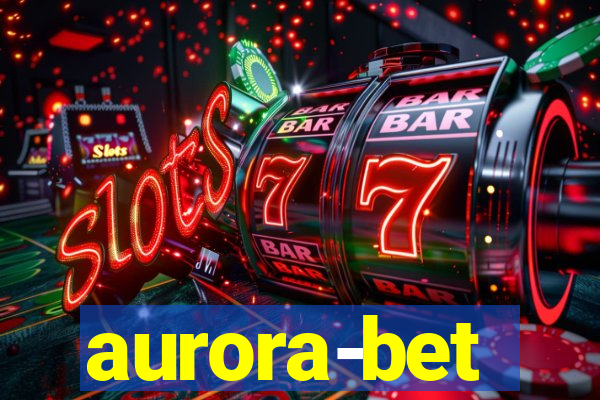 aurora-bet