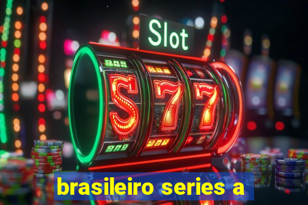 brasileiro series a