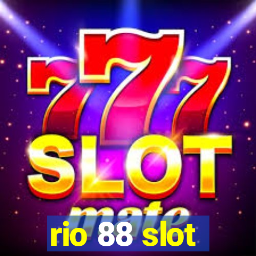 rio 88 slot