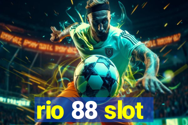 rio 88 slot