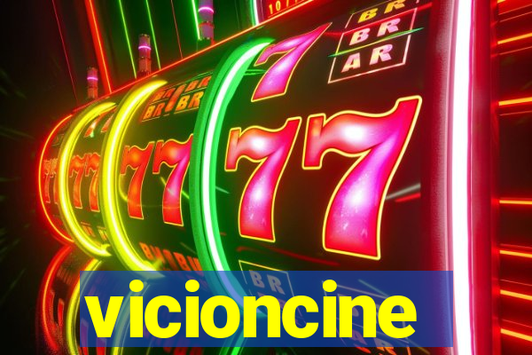 vicioncine