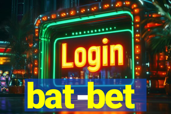 bat-bet