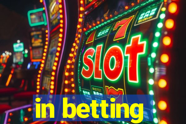 in betting