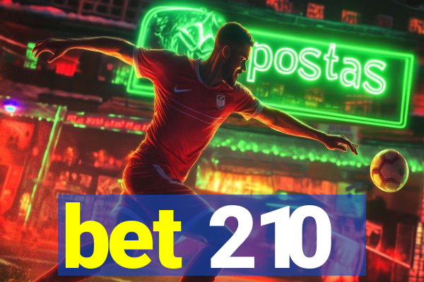 bet 210