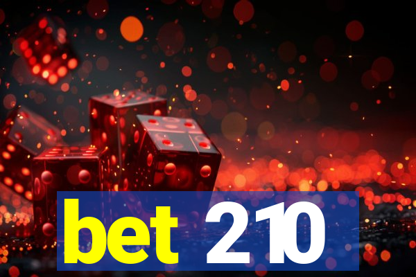 bet 210