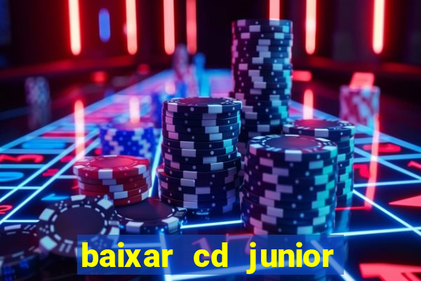 baixar cd junior marques 2024