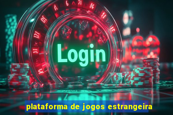 plataforma de jogos estrangeira