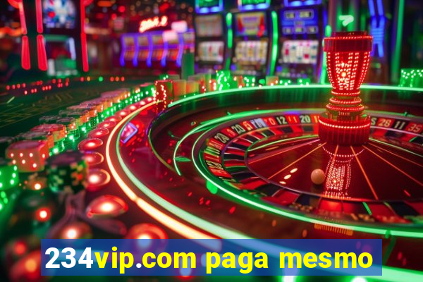 234vip.com paga mesmo