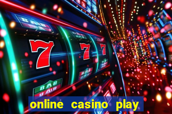 online casino play casino games