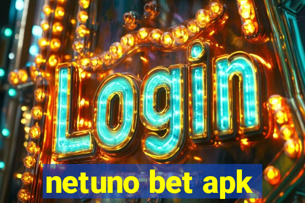 netuno bet apk