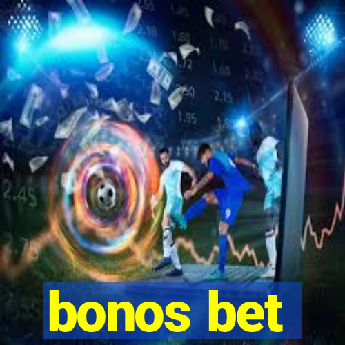 bonos bet