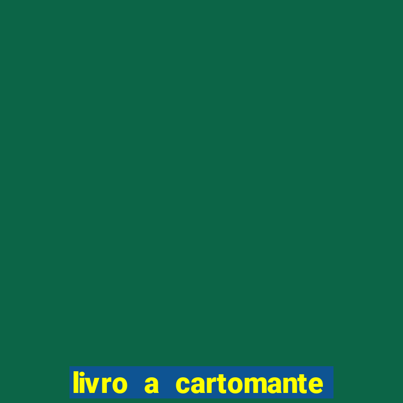 livro a cartomante pdf completo