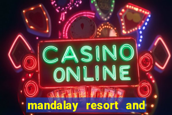 mandalay resort and casino las vegas