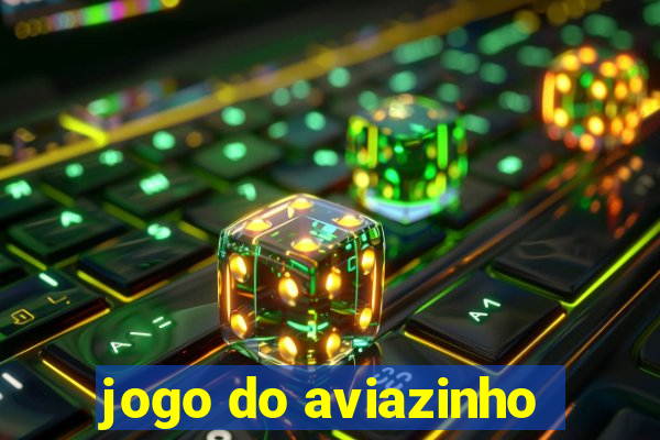 jogo do aviazinho