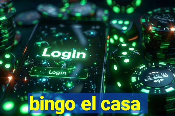 bingo el casa