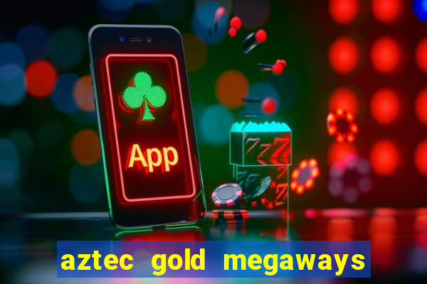 aztec gold megaways slot recenzie