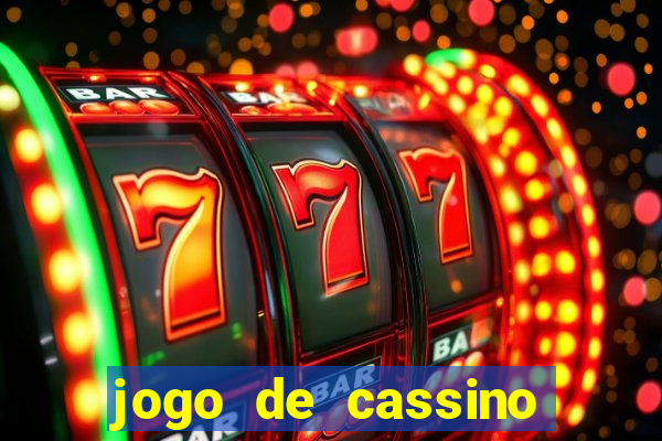 jogo de cassino esporte da sorte