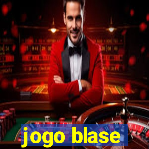 jogo blase