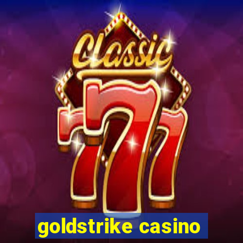 goldstrike casino